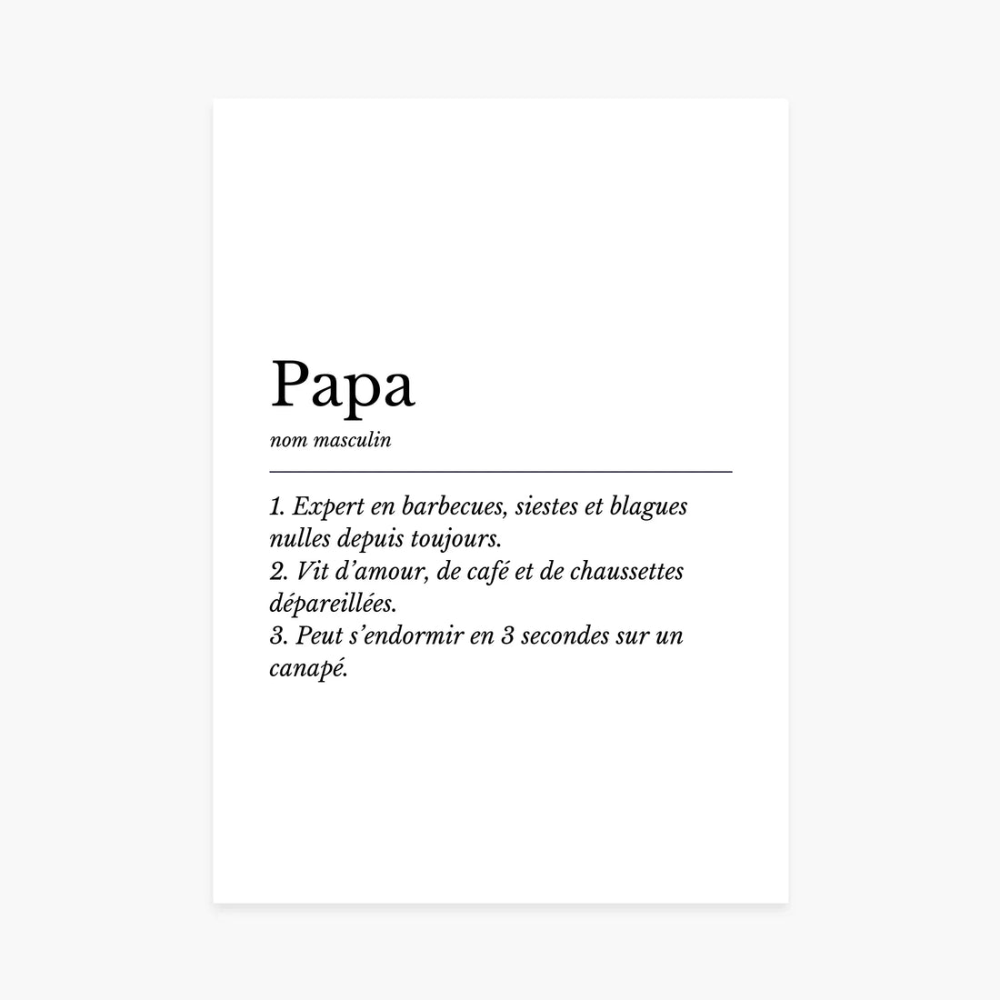 Affiche décorative Papa, définition humoristique, typographie noire sur fond blanc, idée cadeau personnalisé.