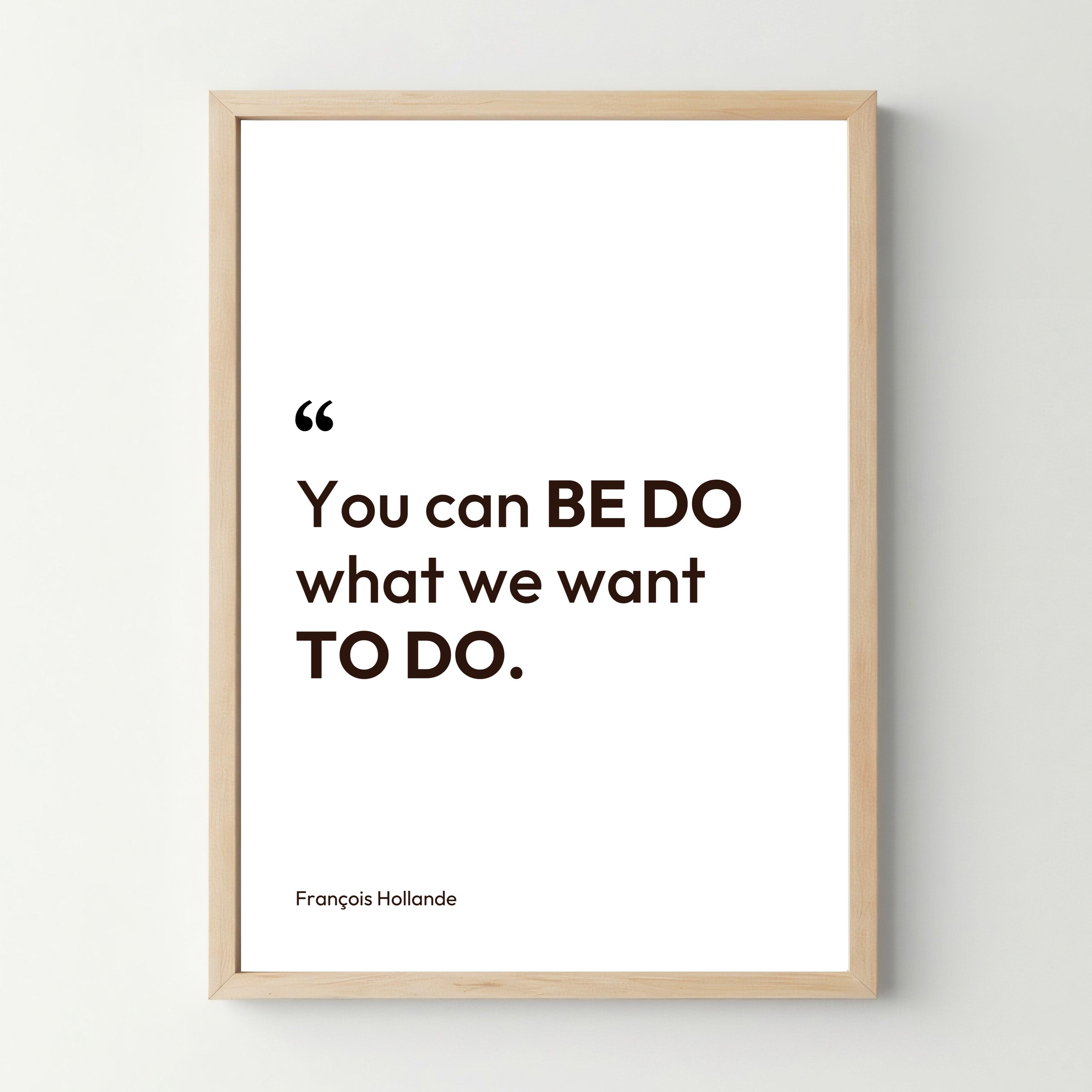 Affiche citation humoristique "You can be do" François Hollande - cestfrancais.fr