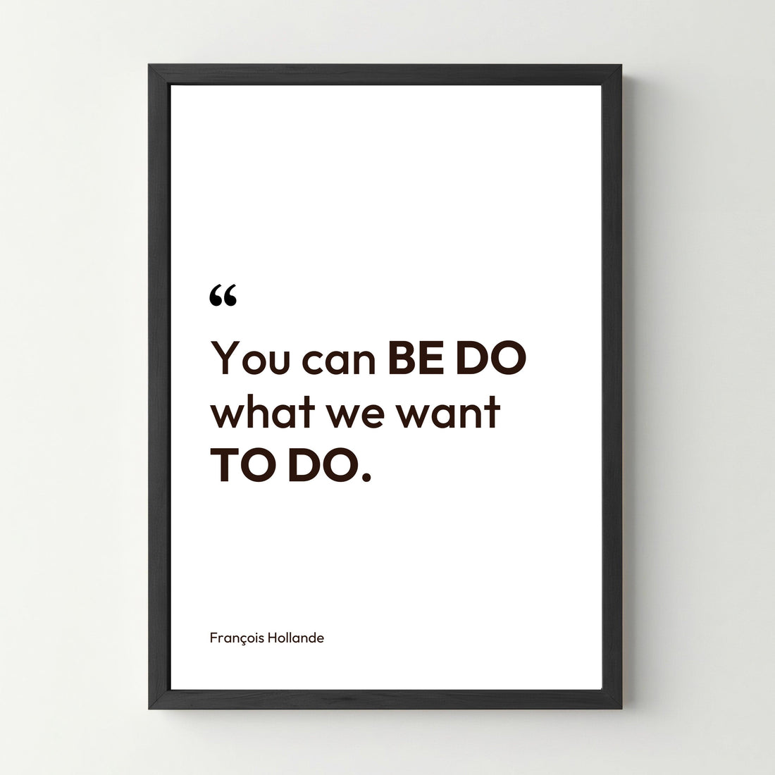 Affiche citation humoristique "You can be do" François Hollande - cestfrancais.fr