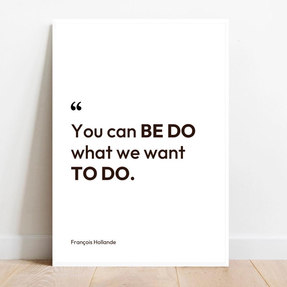 Affiche citation humoristique "You can be do" François Hollande - cestfrancais.fr