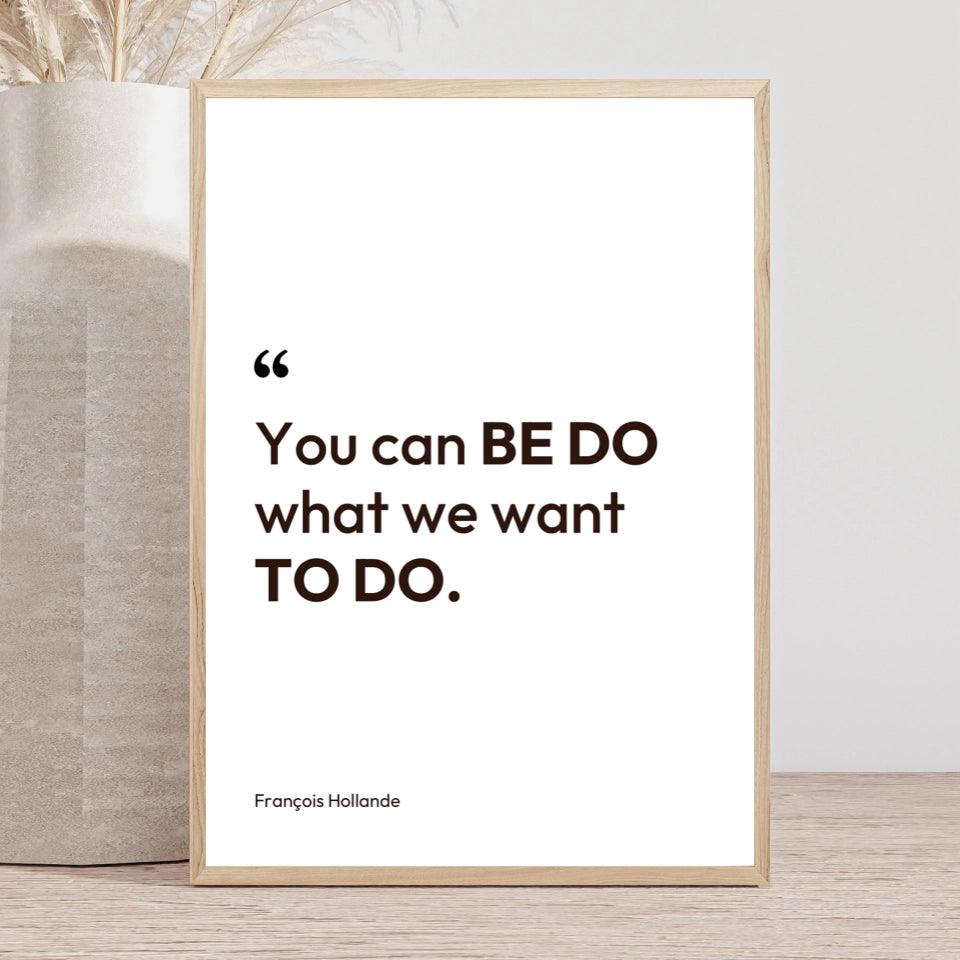 Affiche citation humoristique "You can be do" François Hollande - cestfrancais.fr