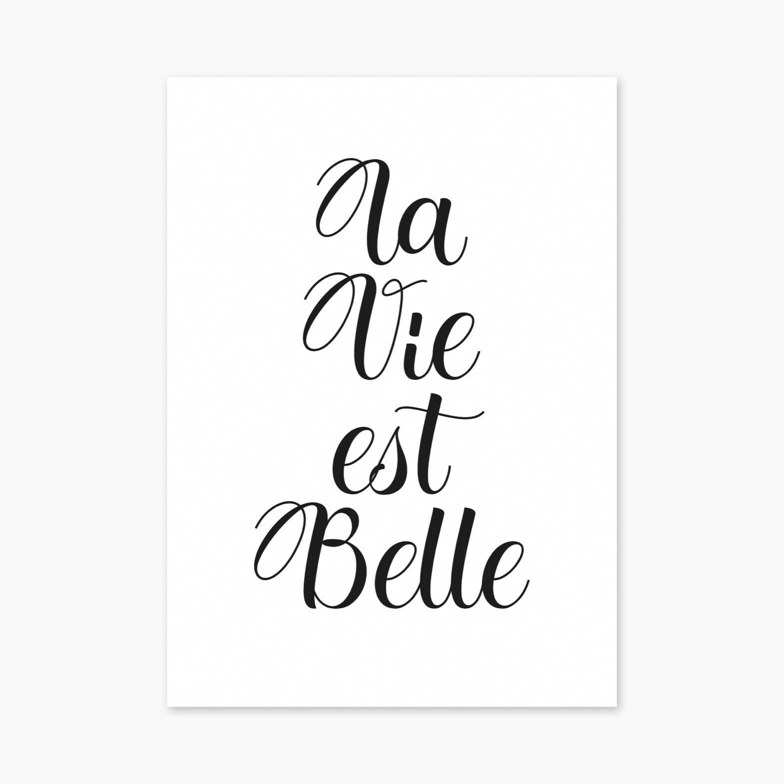 Affiche inspirante "La vie est belle" - cestfrancais.fr