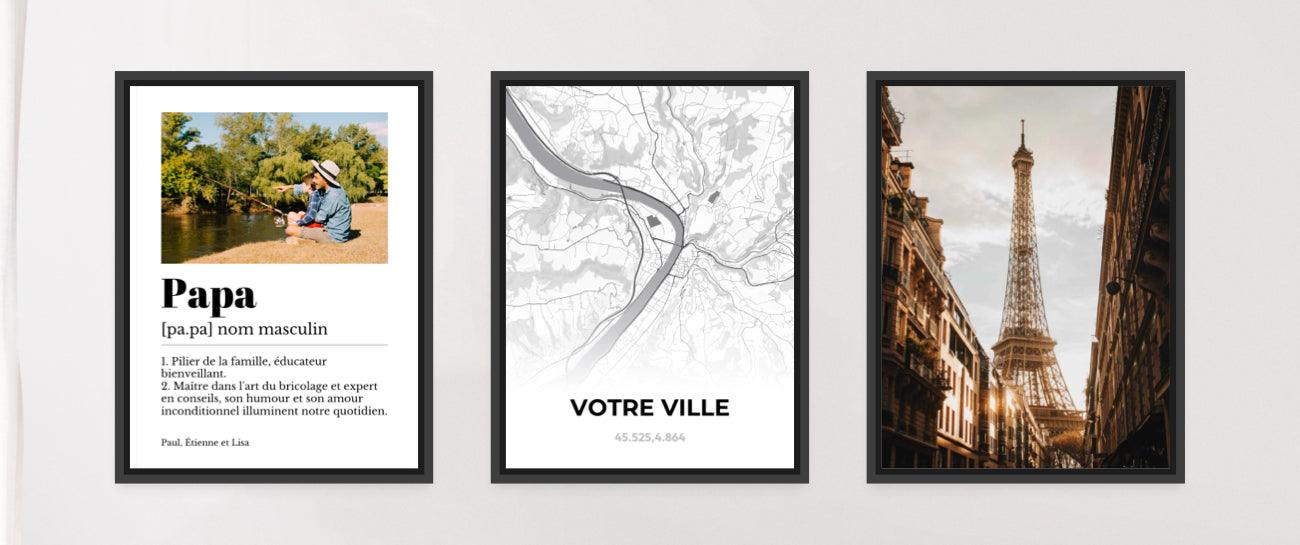 Trois affiches personnalisées : définition papa, carte de ville, photo Tour Eiffel à Paris.