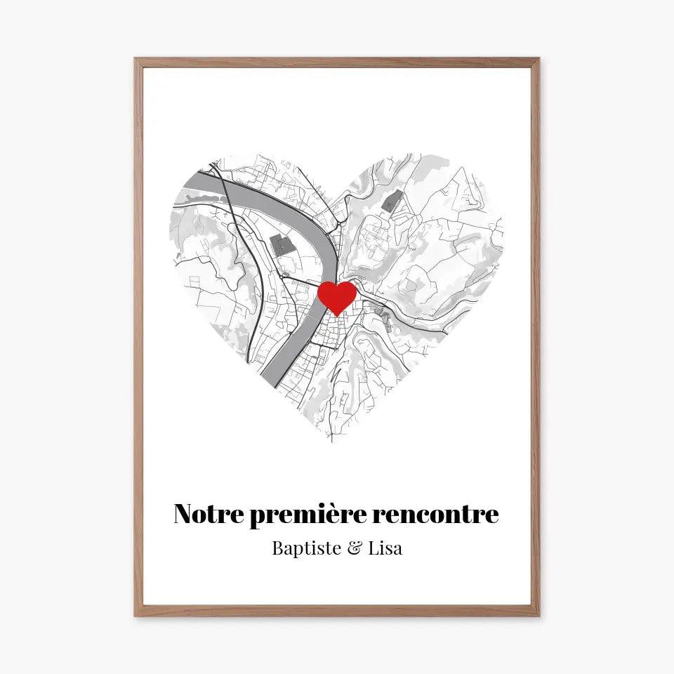 Affiche personnalisée Carte Cœur &quot;Notre première rencontre&quot; - cestfrancais.fr