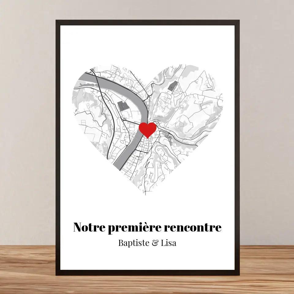 Affiche personnalisée Carte Cœur &quot;Notre première rencontre&quot; - cestfrancais.fr