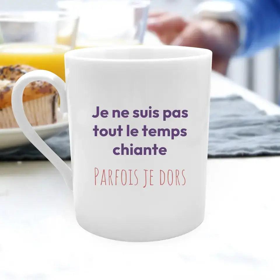 Mug &quot;Je ne suis pas tout le temps chiante&quot; - cestfrancais.fr