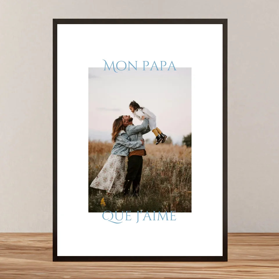 Affiche personnalisée - Mon papa que j&