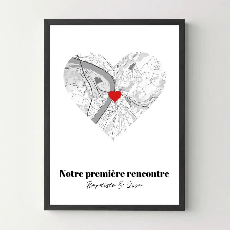 Affiche personnalisée Carte Cœur &quot;Notre première rencontre&quot; - cestfrancais.fr