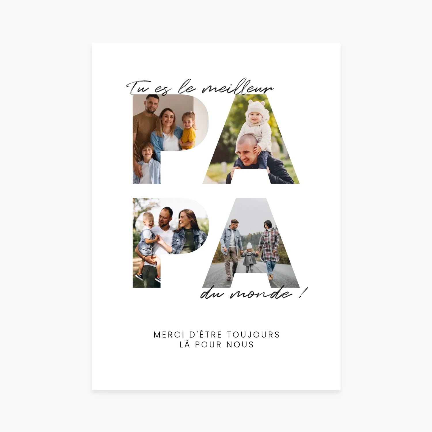 Affiche personnalisée fête des pères avec photos de famille et message "Tu es le meilleur papa".