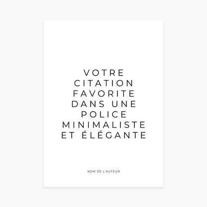 Affiche personnalisée texte citation, design minimaliste et élégant sur fond blanc
