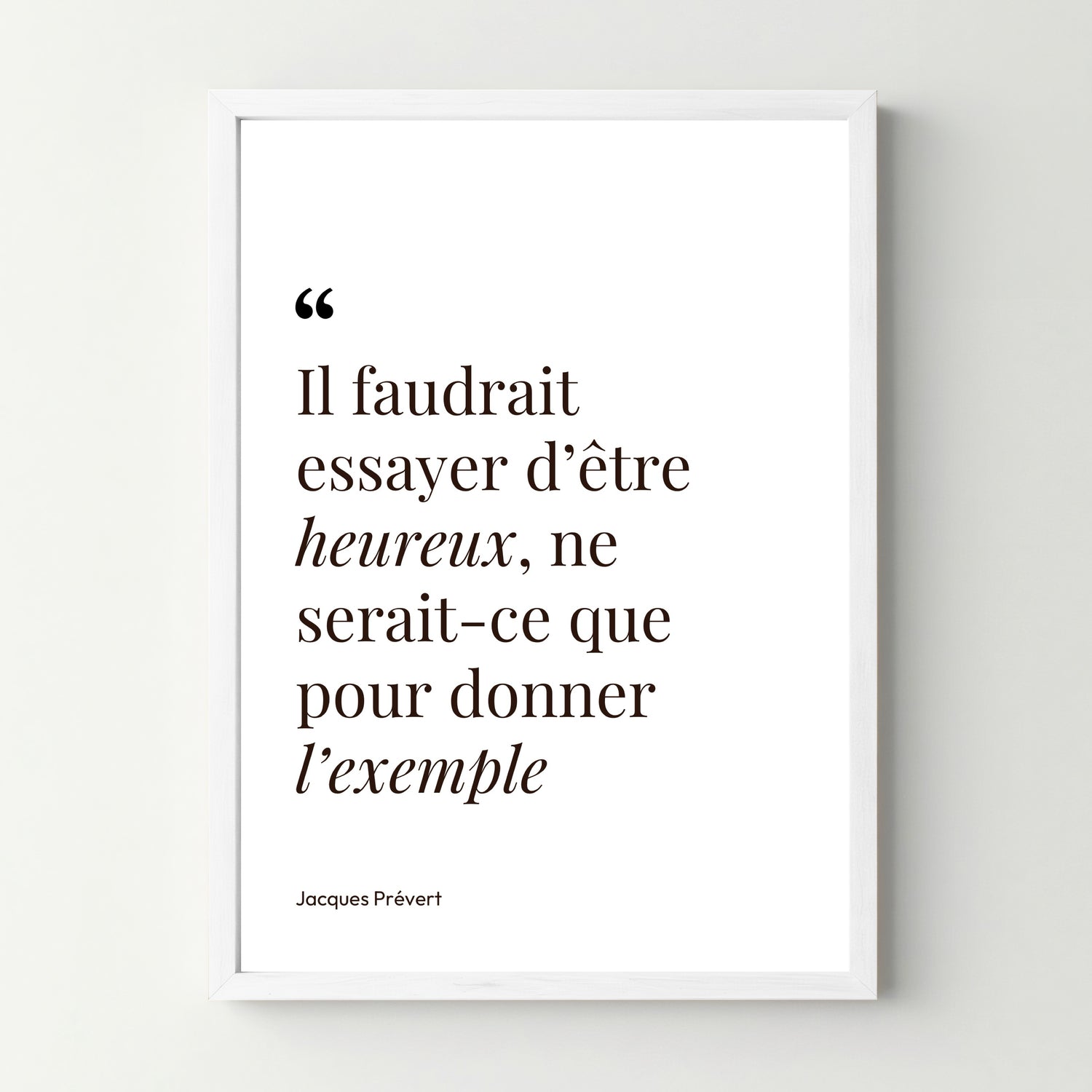 Affiche citation - Il faudrait essayer d&