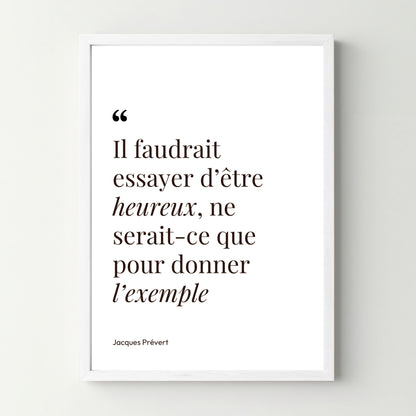 Affiche citation - Il faudrait essayer d&