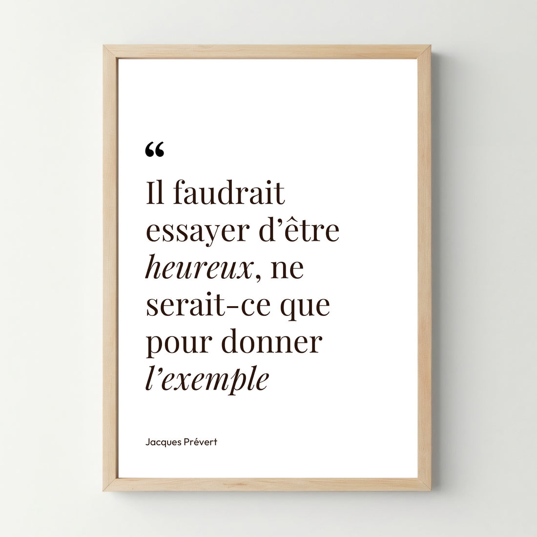 Affiche citation - Il faudrait essayer d&