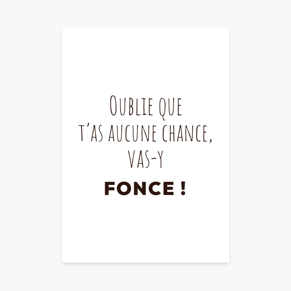 Affiche citation &quot;Oublie que t&