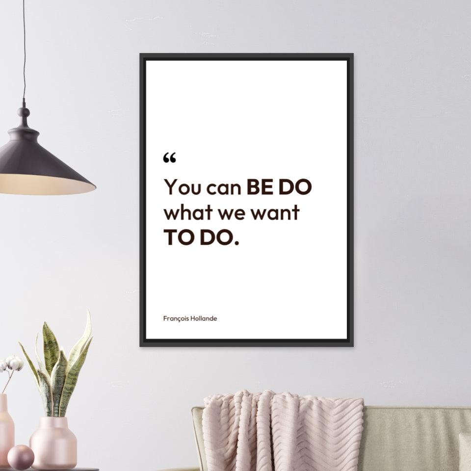 Affiche citation humoristique &quot;You can be do&quot; François Hollande - cestfrancais.fr