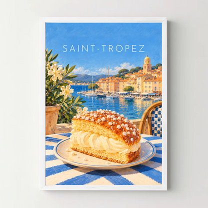 Affiche Saint-Tropez – La tarte tropézienne — cadre blanc