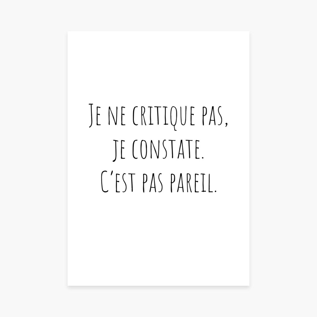 Affiche &quot;Je ne critique pas&quot; - cestfrancais.fr